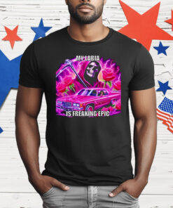 Grim Reaper My Labia Is Freaking Epic T-Shirt
