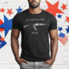 Gun The Fascists Are Armed Are You T-Shirt