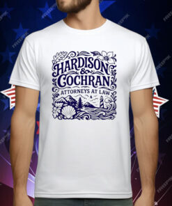 Hardison And Cochran Attorneys At Law T-Shirt