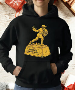 Hot Plate Memorial Trophy T-Shirt
