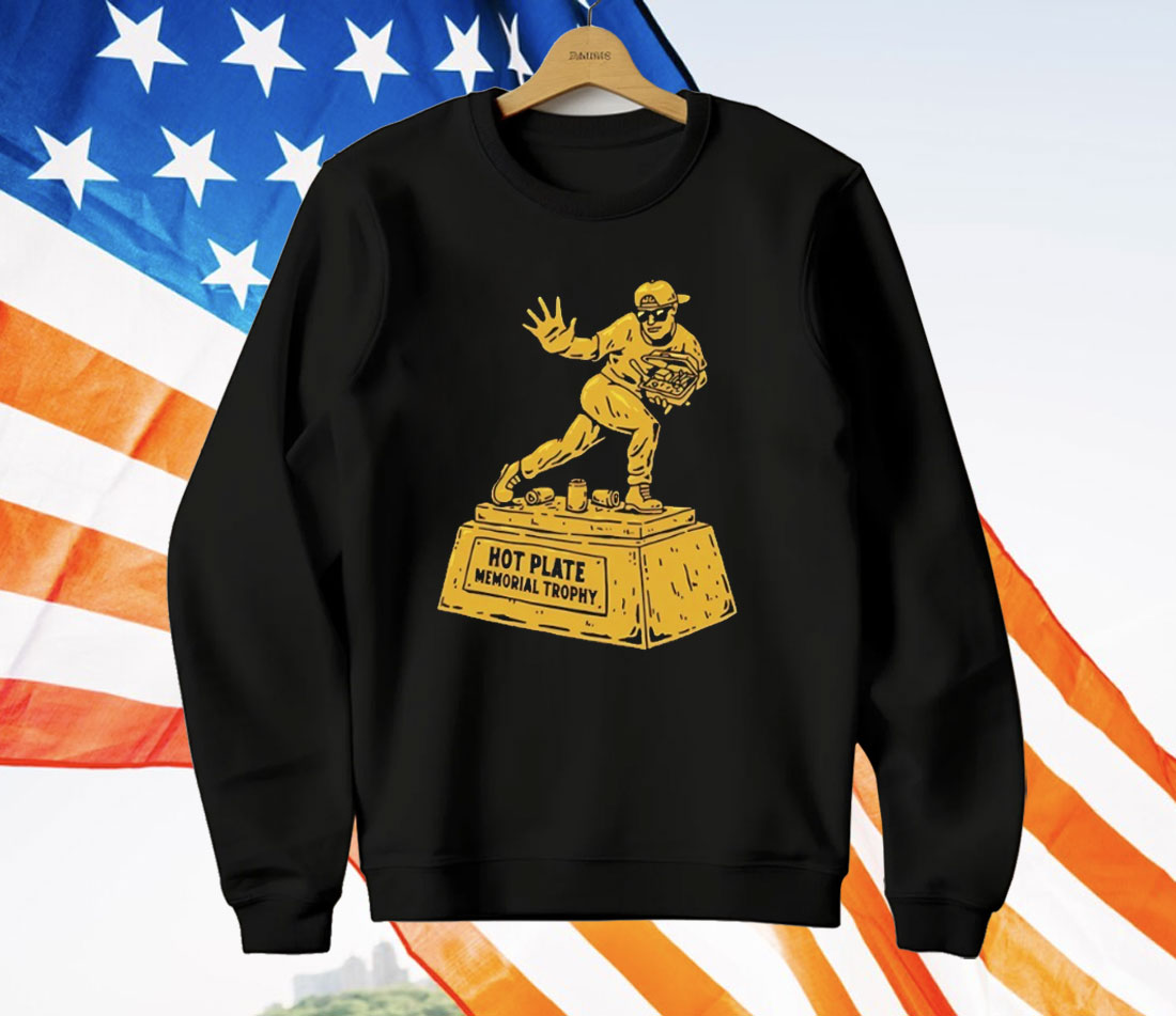 Hot Plate Memorial Trophy T-Shirt