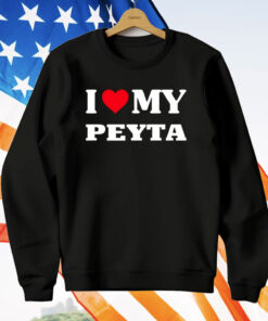 I Love My Peyta T-Shirt