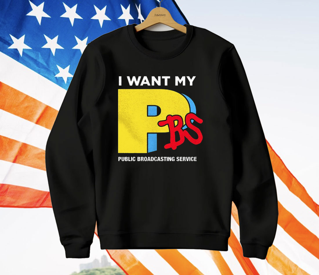 I Want My PBS Public Broadcasting Service T-Shirt