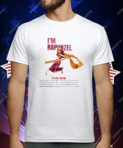 I’m Rapunzel I’m Sun Energy T-Shirt