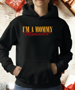 I’m A Mom Mamacita T-Shirt