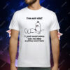 I’m Not Old I Just Need Some WD-40 And A Little Duct Tape Snoopy T-Shirt