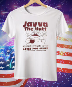 Javva The Hutt Industrial Strength Caffeine Tee Shirt