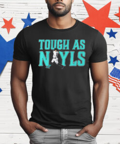Josh Naylor Seattle Mariners Tough As Nayls T-Shirt