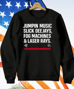 Jumping Music Slick Deejays Fog Machines And Laser Rays T-Shirt