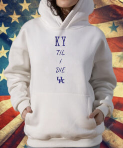 Kentucky Wildcats Til I Die T-Shirt