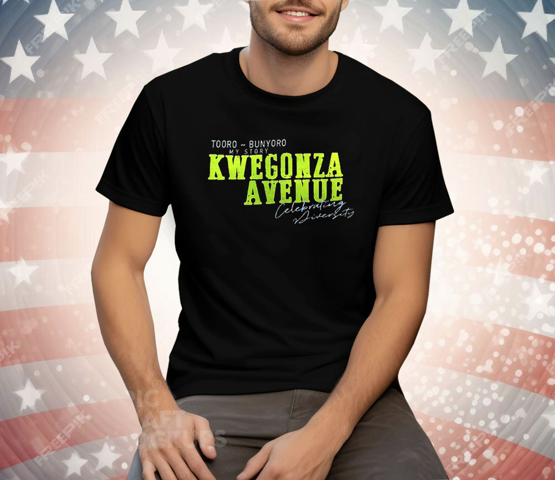 Kwegonza Avenue Celebrating Diversity Tee Shirt