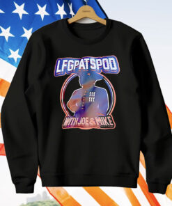 LFGPATSPOD With Joe And Mike T-Shirt