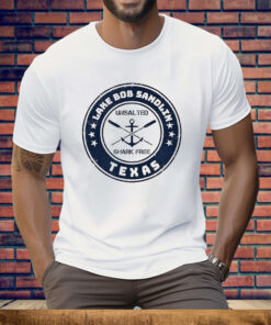 Lake Bob Sandlin Texas Tee Shirt