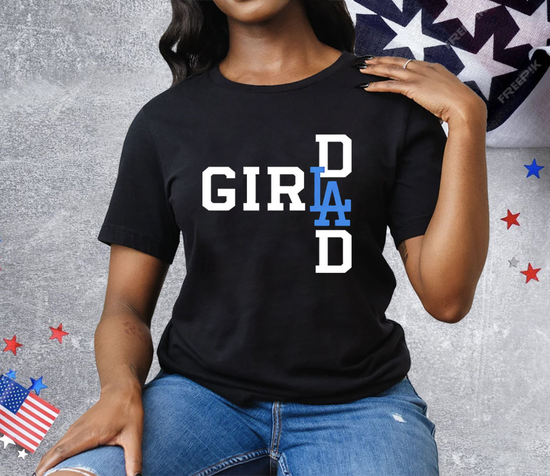 Los Angeles Dodgers LA Girl Dad Tee Shirt