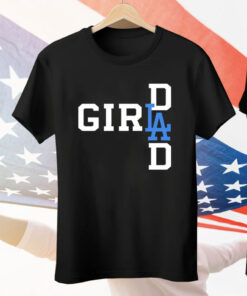 Los Angeles Dodgers LA Girl Dad Tee Shirt