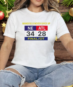 Mansfield Never Gives Up Scoreboard Tee Shirt