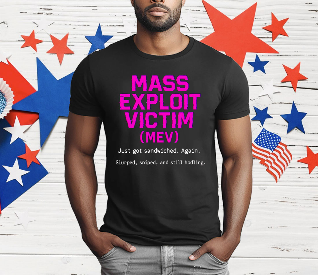 Mass Exploit Victim T-Shirt