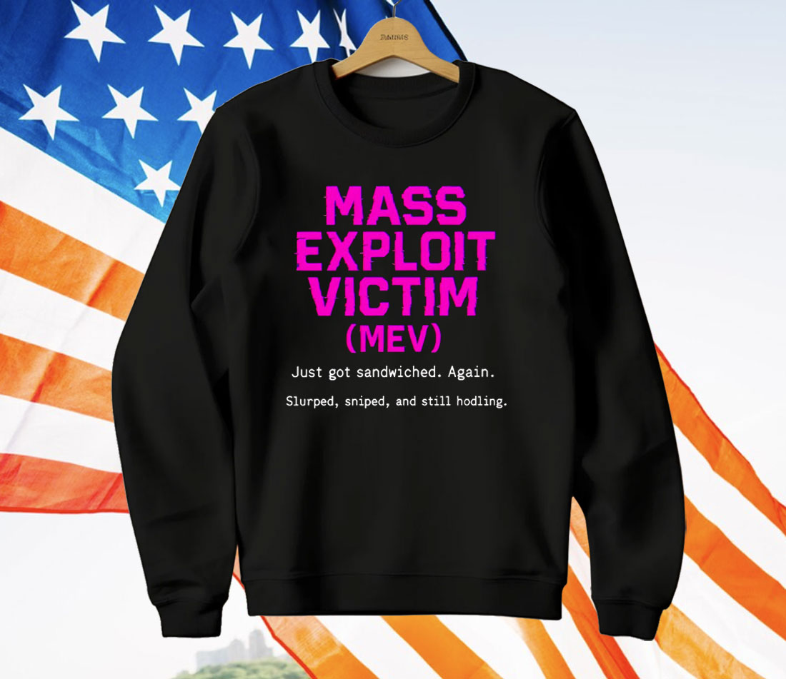 Mass Exploit Victim T-Shirt