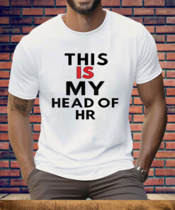 This Is My Head Of HR Concert Lovers Tee Shirt