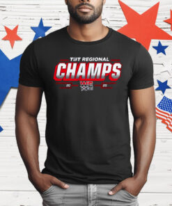 We Are D3 TIST Regional Champs 2025 T-Shirt