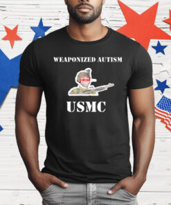 Weaponized Autism USMC T-Shirt