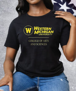 Western Michigan University College Arts And Sciences Tee Shirt