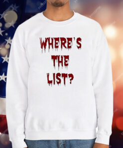 Where’s The List T-Shirt