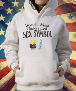 Ziggy World’s Most Underrated Sex Symbol T-Shirt