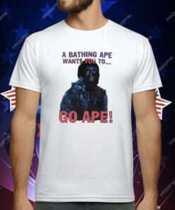 A Bathing Ape Wants You To Go Ape T-Shirt