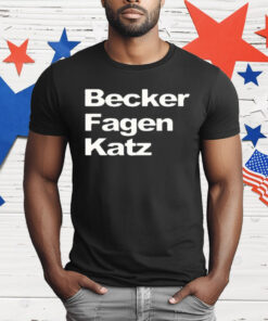 Becker Fagen Katz T-Shirt
