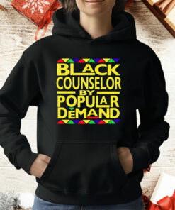 Black Counselor By Popular Demand T-Shirt