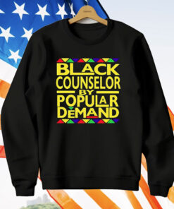 Black Counselor By Popular Demand T-Shirt