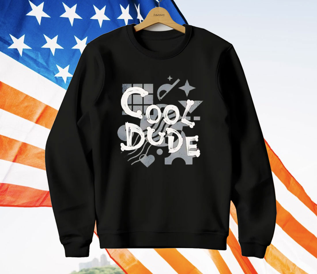 Cool Dude T-Shirt