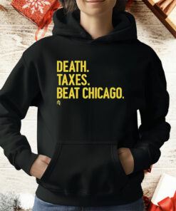 Death Taxes Beat Chicago T-Shirt