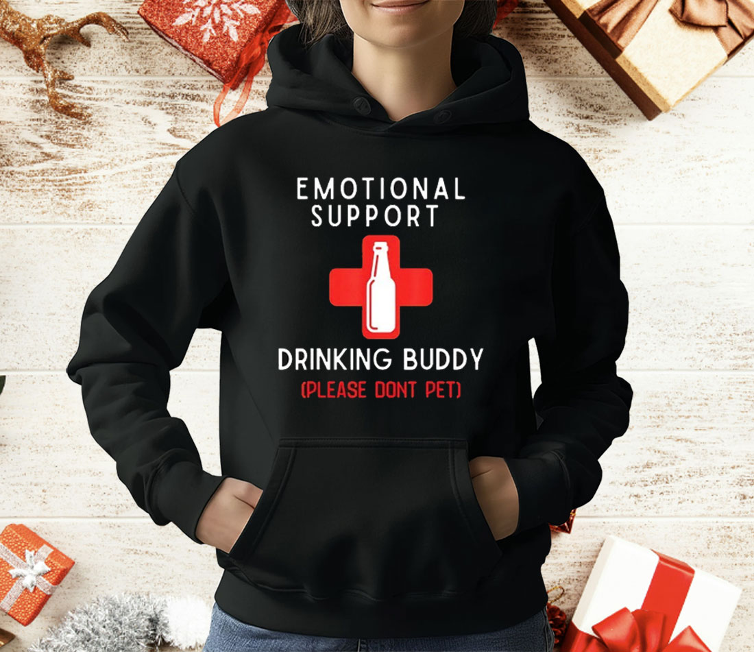 Emotional Support Drinking Buddy Adult Drinking T-Shirt