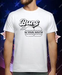 Grandpoobear Buns In Your Mouth Diner Est 2024 T-Shirt