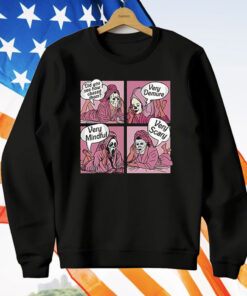 Horror Characters Did You See How I Chased Them Very Demure Very Mindful T-Shirt
