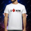 I Love NM Be The Culture T-Shirt