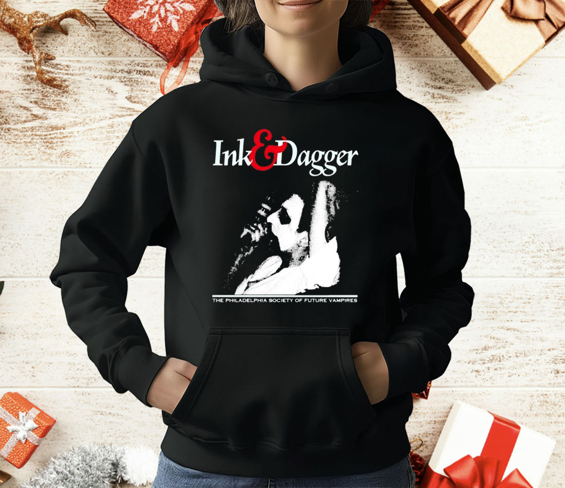 Ink And Dagger The Philadelphia Society Of Future Vampires T-Shirt