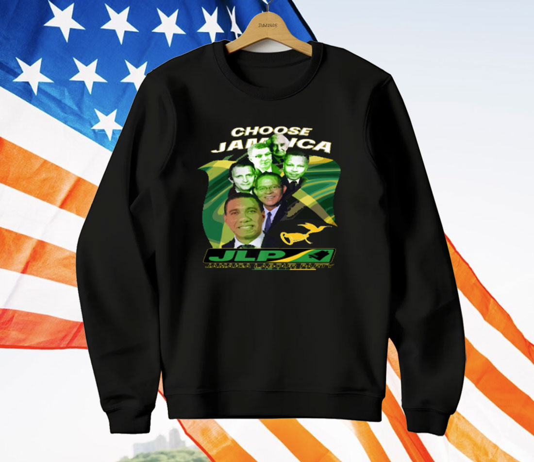 Jamaica Labour Party Choose Jamaica JLP Supporter T-Shirt