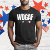 Los Angeles Dodgers WDGAF Are We Live T-Shirt