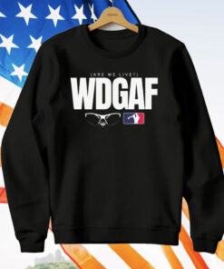 Los Angeles Dodgers WDGAF Are We Live T-Shirt