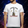 Louder Than Yesterday Electric Guitar T-Shirt