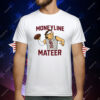 Moneyline Mateer T-Shirt