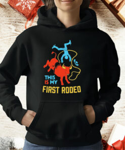 This Is My First Rodeo T-Shirt