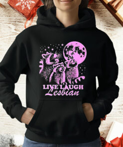 Three Raccoons With Moon Live Laugh Lesbian T-Shirt
