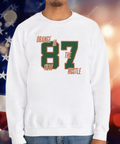 Travis Kelce Orange Is The New Hustle 87 T-Shirt