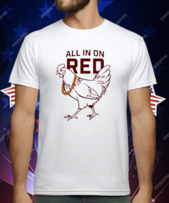 Vegas Matt All In On Red Rooster T-Shirt