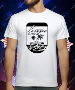 World Famous Lasagna Island T-Shirt