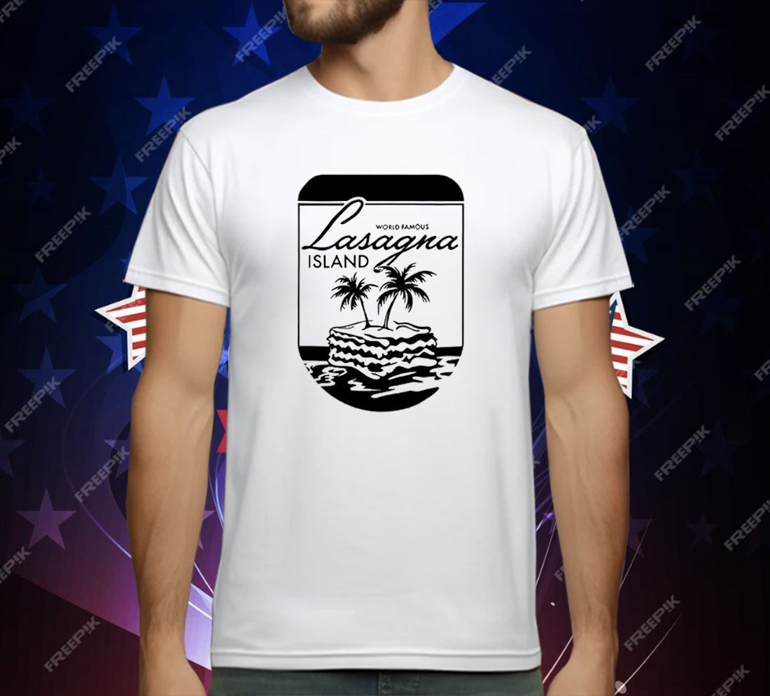 World Famous Lasagna Island T-Shirt